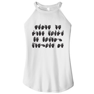 Funny ASL American Sign Language Women's Perfect Tri Rocker Tank