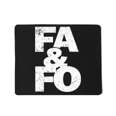 F Around And Find Out Mousepad
