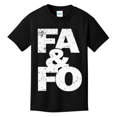 F Around And Find Out Kids T-Shirt