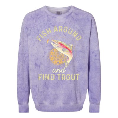 Fish Around And Find Trout Funny Fishing Colorblast Crewneck Sweatshirt