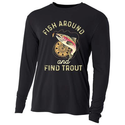 Fish Around And Find Trout Funny Fishing Cooling Performance Long Sleeve Crew