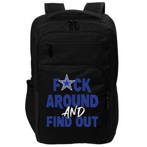 Fuck Around And Find Out Impact Tech Backpack