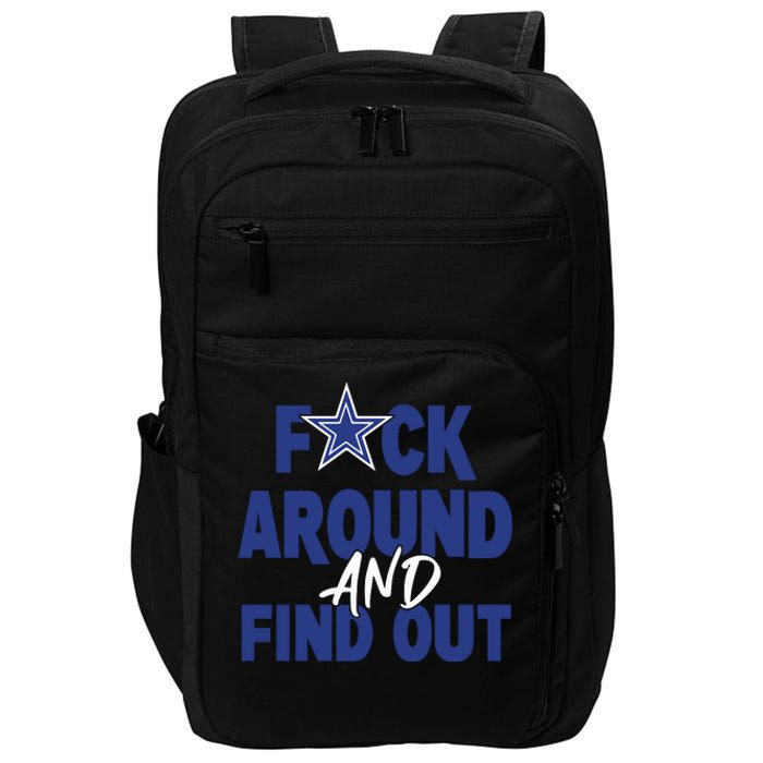 Fuck Around And Find Out Impact Tech Backpack