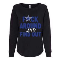 Fuck Around And Find Out Womens California Wash Sweatshirt