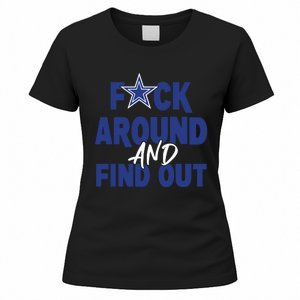 Fuck Around And Find Out Women's T-Shirt