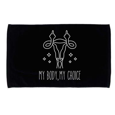 Feminist Af Activist Gift My Body My Choice Gift Microfiber Hand Towel