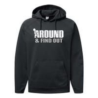 Funk Around And Find Out Performance Fleece Hoodie