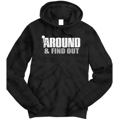 Funk Around And Find Out Tie Dye Hoodie