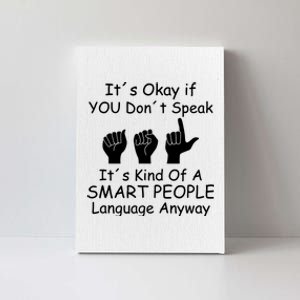 Funny ASL American Sign Language Canvas