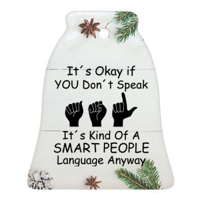 Funny ASL American Sign Language Ceramic Bell Ornament