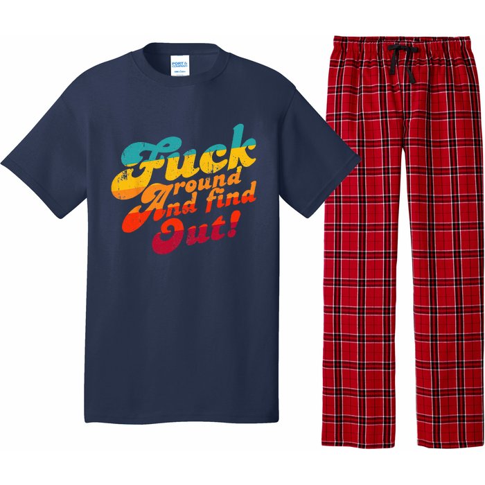 Fuck Around And Find Out FAFO F Around And Find Out Pajama Set