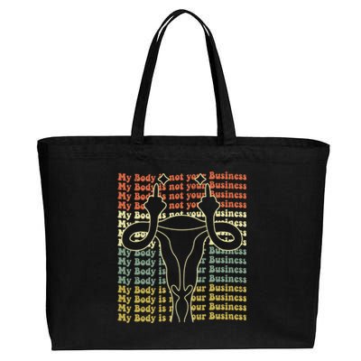 Feminist Af Activist My Body Is Not Your Business Gift Cotton Canvas Jumbo Tote