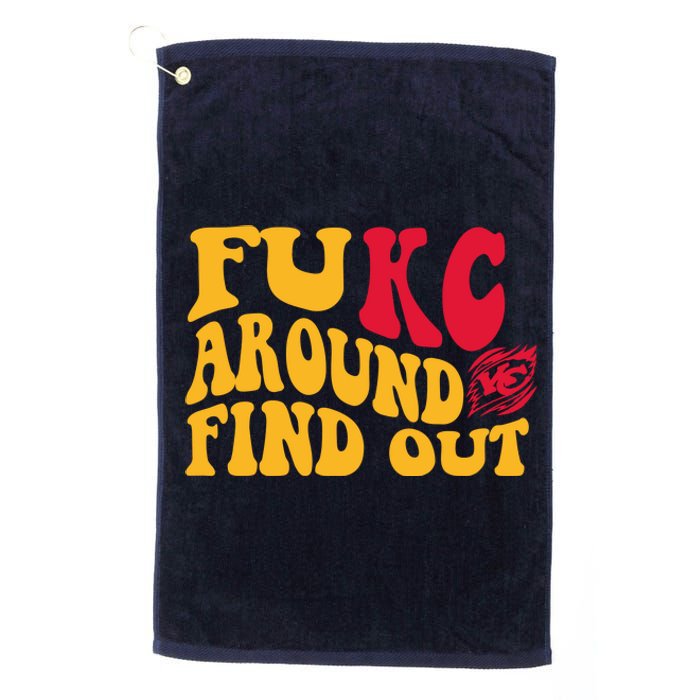 Fuck Around And Find Out Cool Chiefs Football Design Platinum Collection Golf Towel