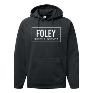 Foley Al Alabama Funny City Coordinates Home Roots Gift Performance Fleece Hoodie