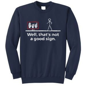 Funny ASL American Sign Language Sweatshirt