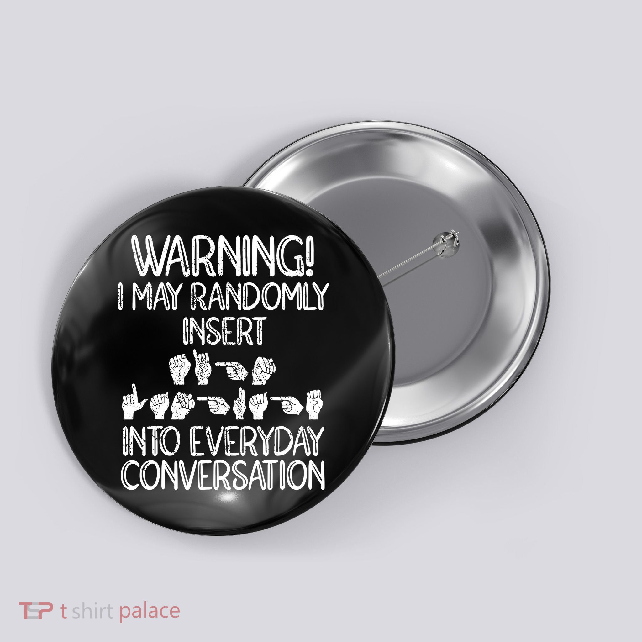 Funny ASL American Sign Language Button
