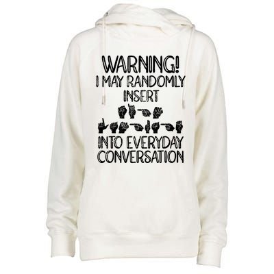 Funny ASL American Sign Language Womens Funnel Neck Pullover Hood