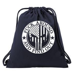 Fuck Around And Find Out Drawstring Bag