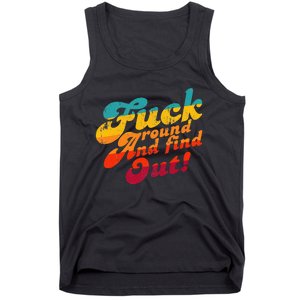 Fuck Around And Find Out Fafo F Around And Find Out Tank Top