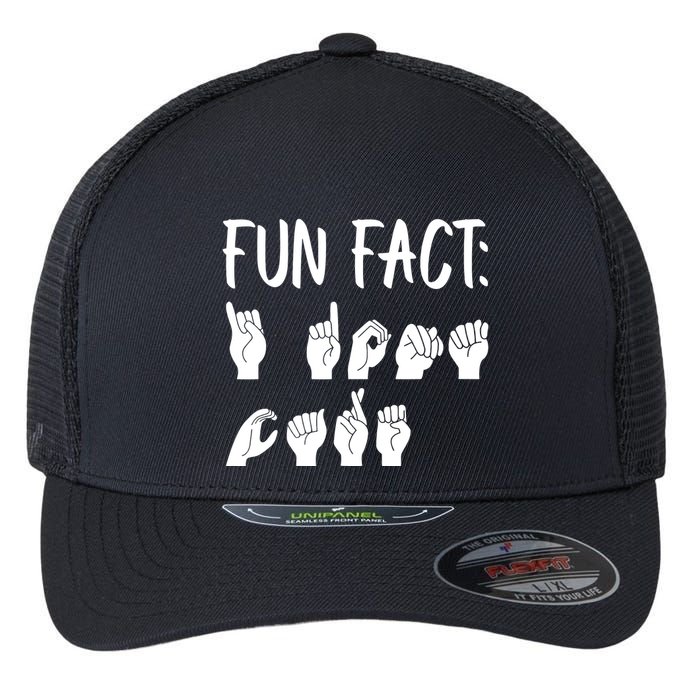 Funny ASL American Sign Language Fun Fact Flexfit Unipanel Trucker Cap