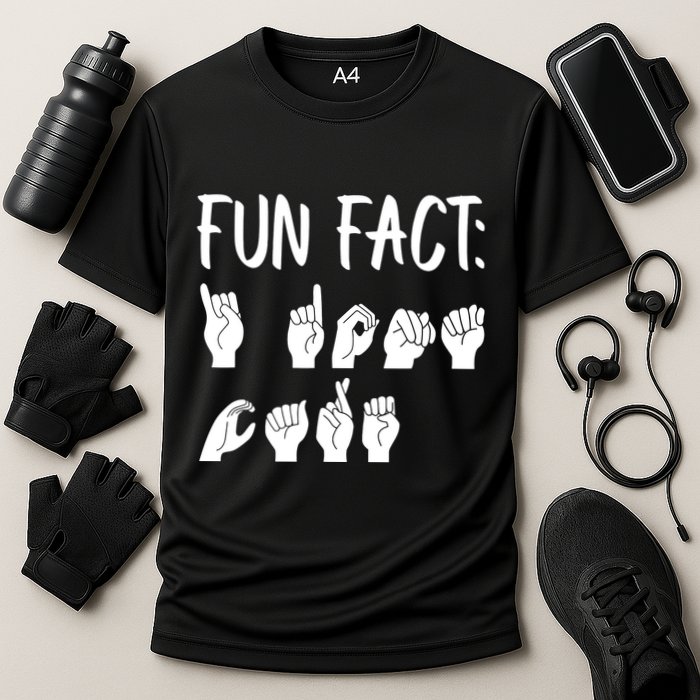 Funny ASL American Sign Language Fun Fact Performance Shirt