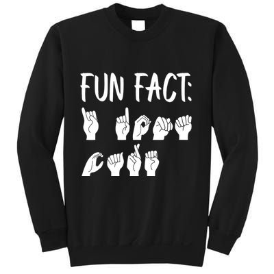 Funny ASL American Sign Language Fun Fact Sweatshirt