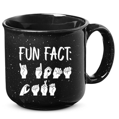Funny ASL American Sign Language Fun Fact 15oz Campfire Ceramic Mug