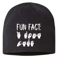 Funny ASL American Sign Language Fun Fact Sustainable Beanie