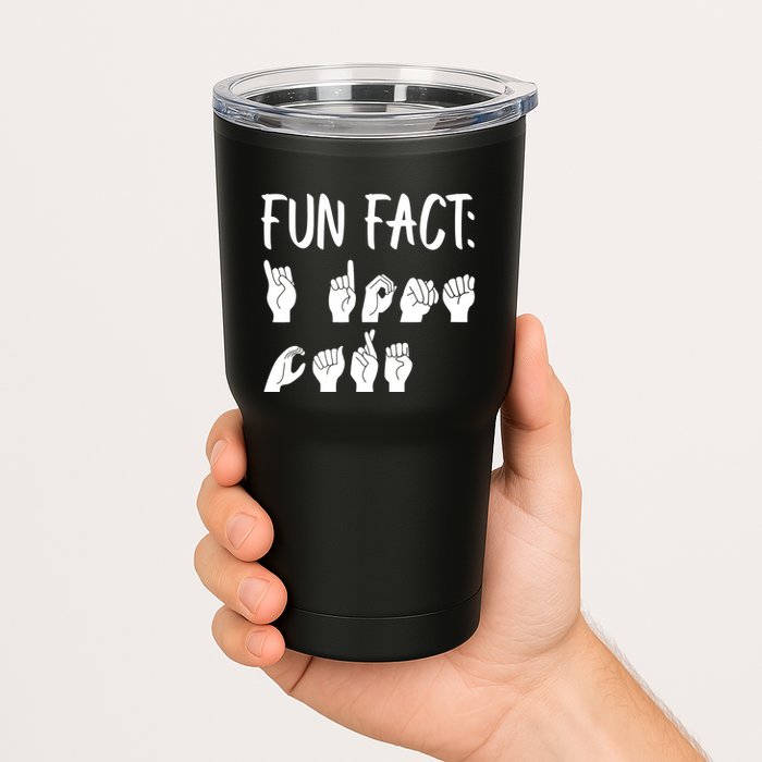 Funny ASL American Sign Language Fun Fact Tumbler
