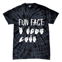Funny ASL American Sign Language Fun Fact Tie-Dye T-Shirt