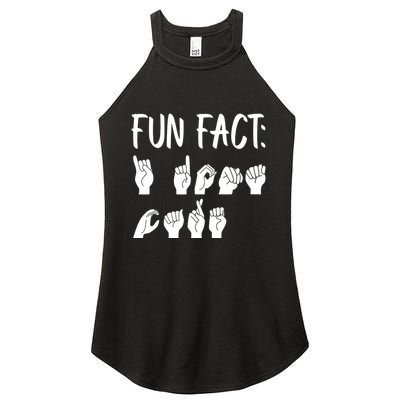 Funny ASL American Sign Language Fun Fact Women's Perfect Tri Rocker Tank