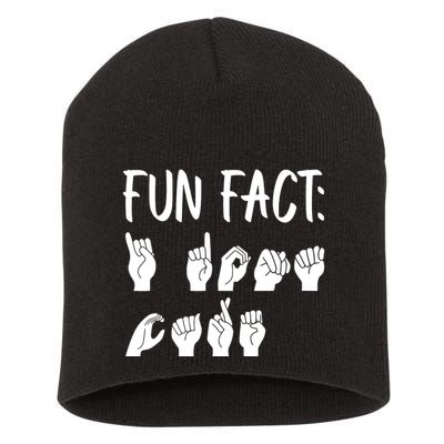Funny ASL American Sign Language Fun Fact Short Acrylic Beanie