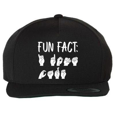 Funny ASL American Sign Language Fun Fact Wool Snapback Cap