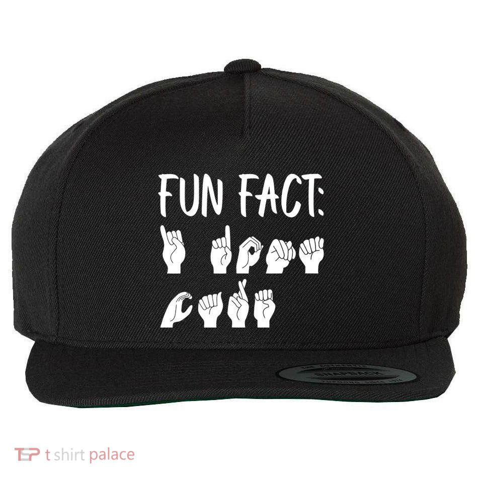 Funny ASL American Sign Language Fun Fact Wool Snapback Cap