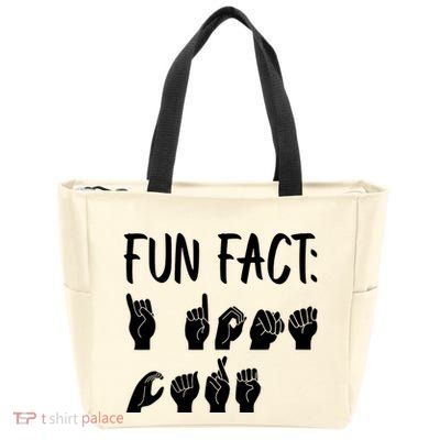 Funny ASL American Sign Language Fun Fact Zip Tote Bag