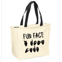 Funny ASL American Sign Language Fun Fact Zip Tote Bag