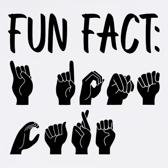 Funny ASL American Sign Language Fun Fact Garment-Dyed Sweatshirt