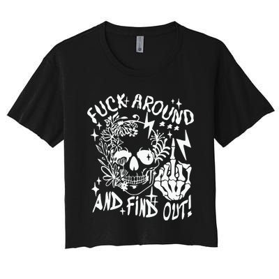 Fuck Around And Find Out Snarky Adult Humor Floral Skull Skeleton Women's Crop Top Tee