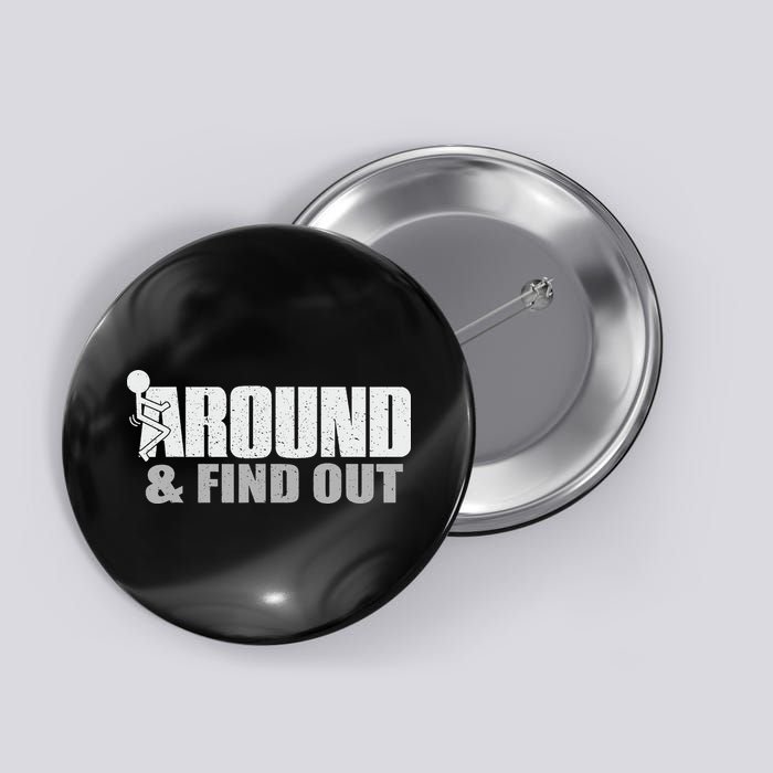 Funk Around And Find Out Button