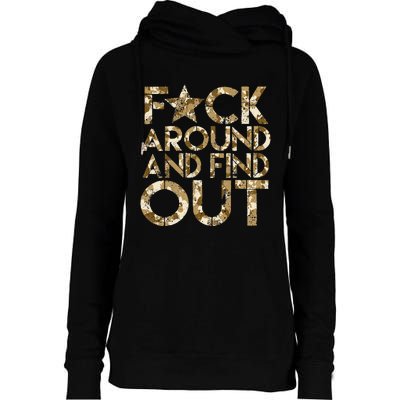 Fuck Around And Find Out FAFO F Around And Find Out Womens Funnel Neck Pullover Hood