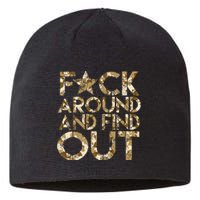 Fuck Around And Find Out FAFO F Around And Find Out Sustainable Beanie