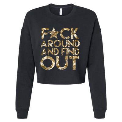 Fuck Around And Find Out FAFO F Around And Find Out Cropped Pullover Crew