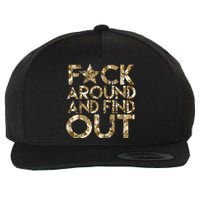 Fuck Around And Find Out FAFO F Around And Find Out Wool Snapback Cap