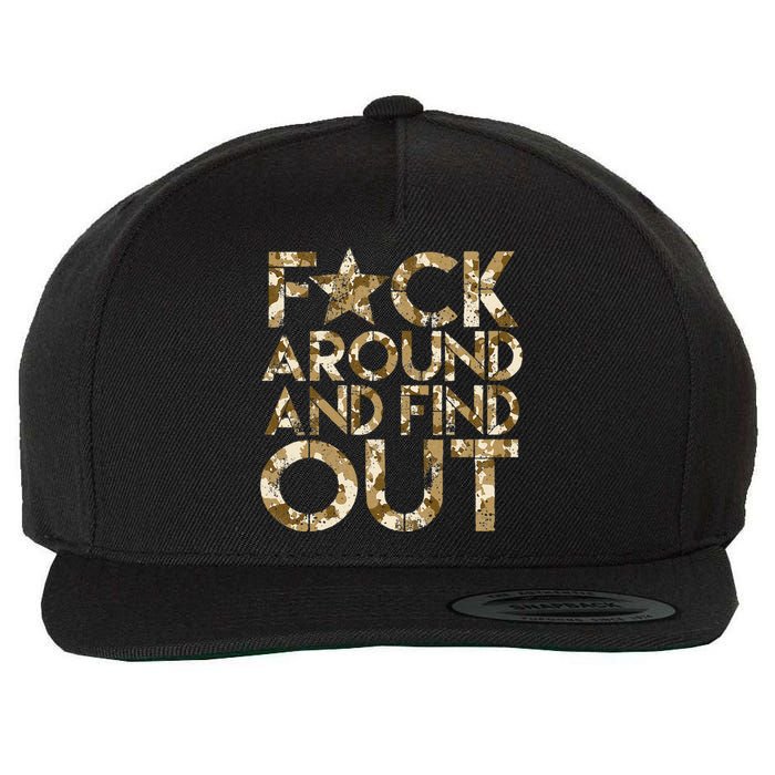 Fuck Around And Find Out FAFO F Around And Find Out Wool Snapback Cap