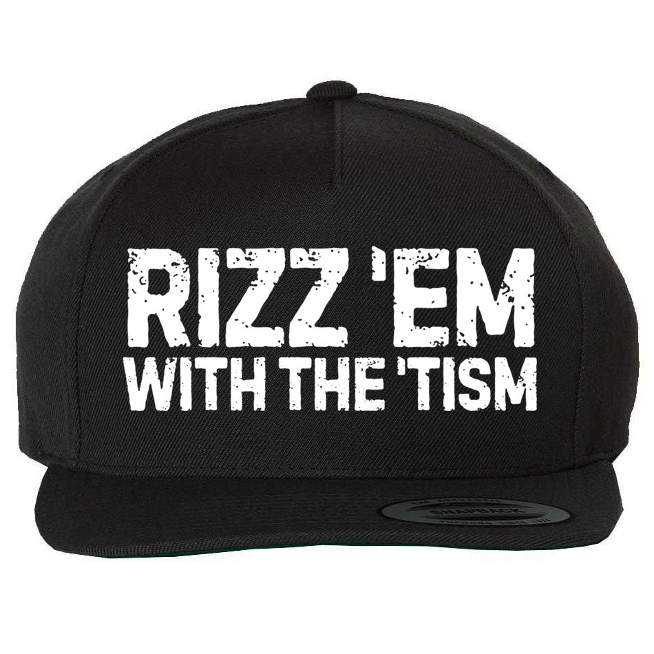 Funny Autism Autistic Funny Gift Rizz Em With The Tism Gift Wool Snapback Cap