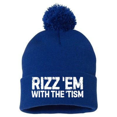 Funny Autism Autistic Funny Gift Rizz Em With The Tism Gift Pom Pom 12in Knit Beanie