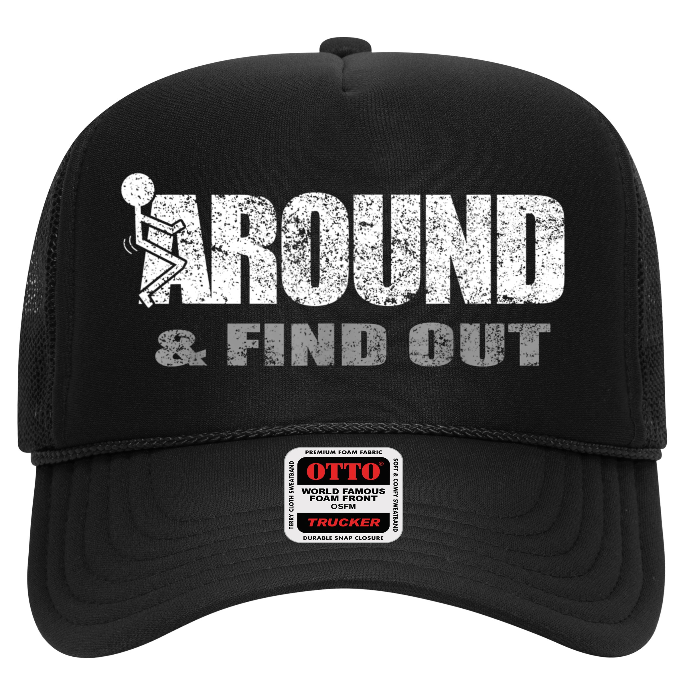 Fuck Around And Find Out Hat