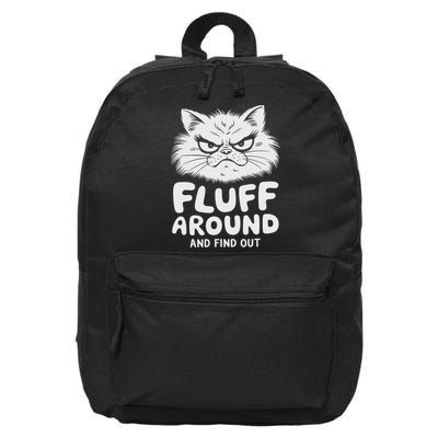 Fluff Around And Find Out Cat 16 in Basic Backpack