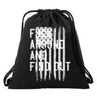 Fuck Around And Find Out American Flag 4th Of July FAFO Drawstring Bag