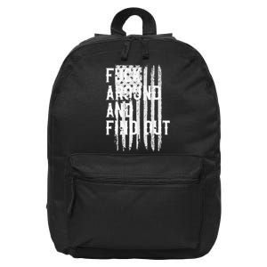 Fuck Around And Find Out American Flag 4th Of July FAFO 16 in Basic Backpack